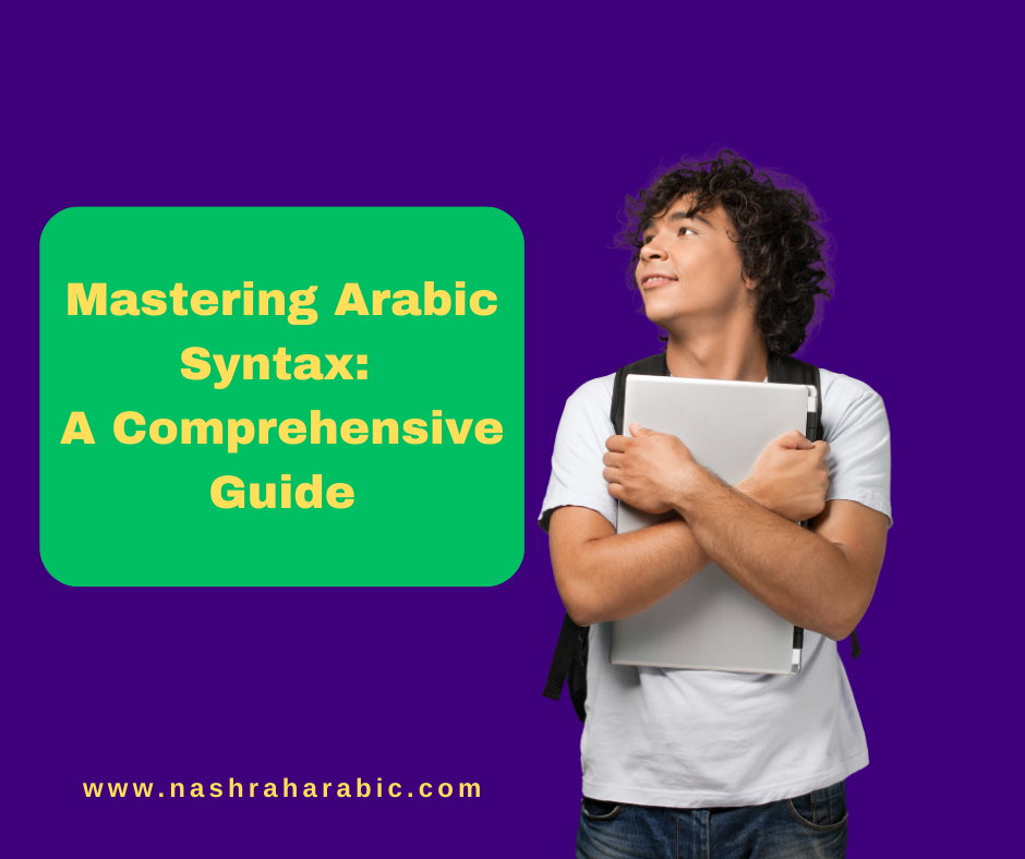 Mastering Arabic Syntax A Comprehensive Guide