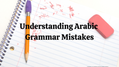 Understanding Arabic Grammar Mistakes