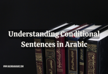 Understanding Conditional Sentences in Arabic